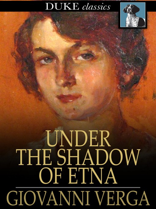 Title details for Under the Shadow of Etna by Giovanni Verga - Wait list